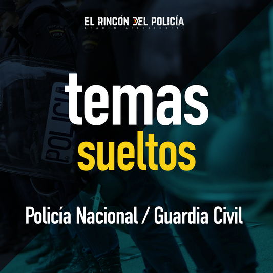 Temas sueltos Policía Nacional / Guardia Civil ¡Actualizados!